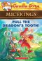 [Geronimo Stilton Micekings 03] • Geronimo Stilton Micekings #3 · Pull the Dragon’s Tooth!